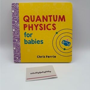 Quantum Physics for Babies Book